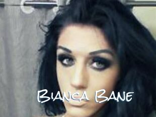 Bianca_Bane