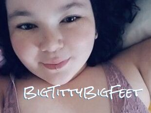 BigTittyBigFeet