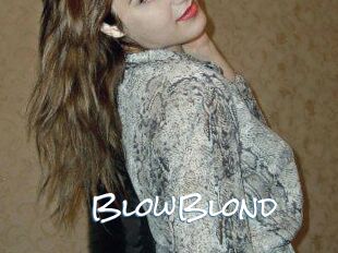 BlowBlond