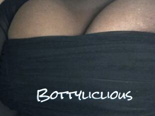 Bottyliclious