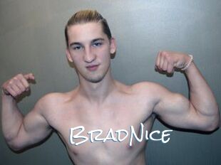 BradNice