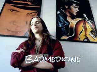 Badmedicine