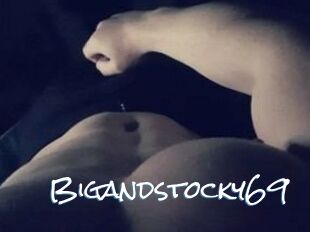 Bigandstocky69