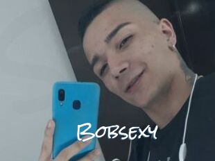 Bobsexy