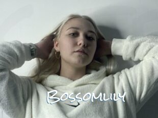 Bossomlily