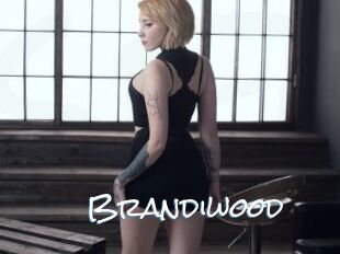 Brandiwood