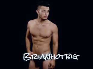 Brianhotbig