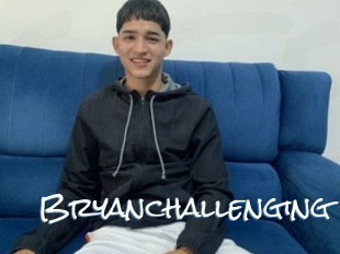 Bryanchallenging