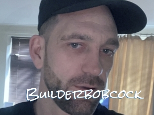 Builderbobcock