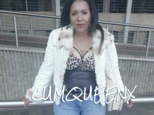 CUMQUEENX