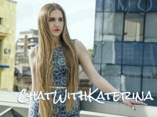 ChatWithKaterina