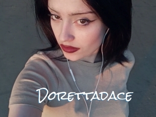 Dorettadace