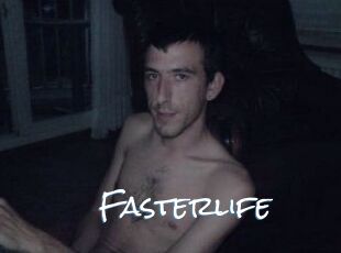 Fasterlife