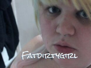 Fatdirtygirl