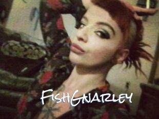 FishGnarley