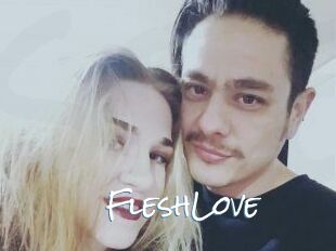 FleshLove