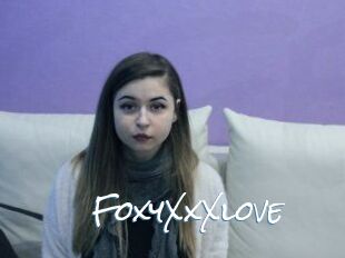 FoxyXxXlove