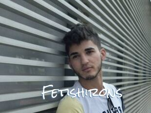 Fetishirons