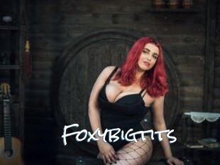 Foxybigtits