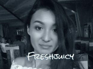 Freshjuicy