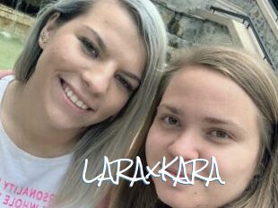 LARAxKARA