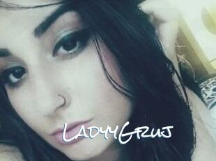 LadyyGruj