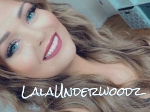 LalaUnderwoodz