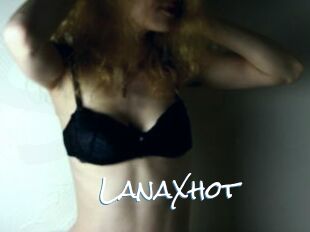 LanaXhot