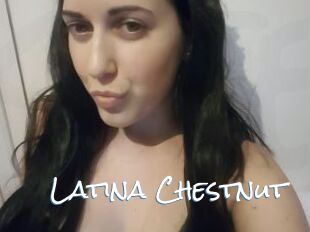 Latina_Chestnut