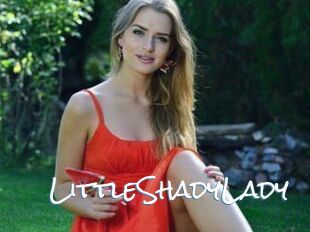 LittleShadyLady