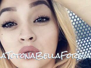 LolaTotonaBellaForeva