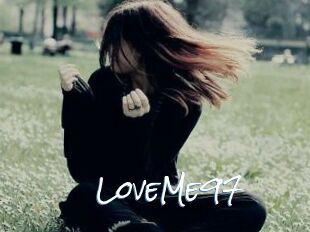 LoveMe97