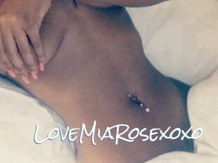 LoveMiaRosexoxo