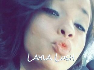 _Layla_Lush_