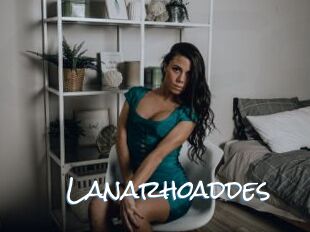 Lanarhoaddes