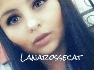 Lanarossecat