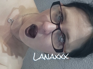 Lanaxxx