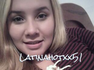 Latinahotxx51