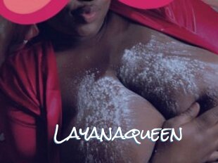 Layanaqueen