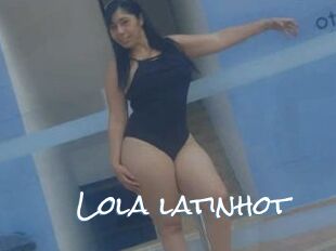 Lola_latinhot