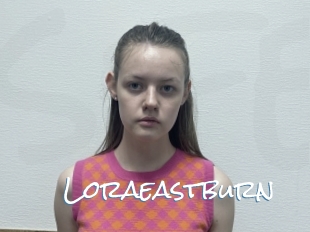 Loraeastburn