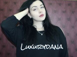 Luxurydana