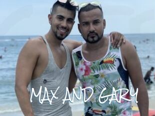 MAX_AND_GARY