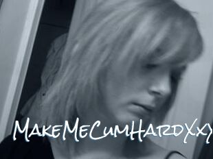 MakeMeCumHardXxX