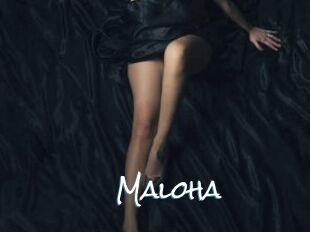 Maloha