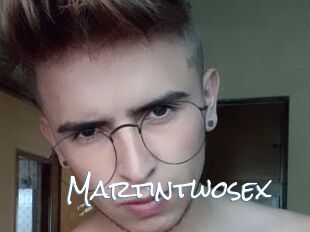 Martintwosex