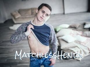 MatchlessHenry