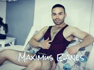 Maximus_Banes