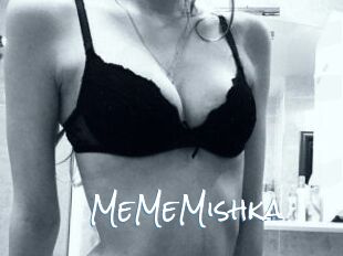 MeMeMishka