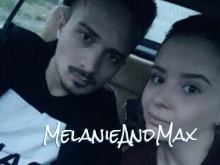 MelanieAndMax